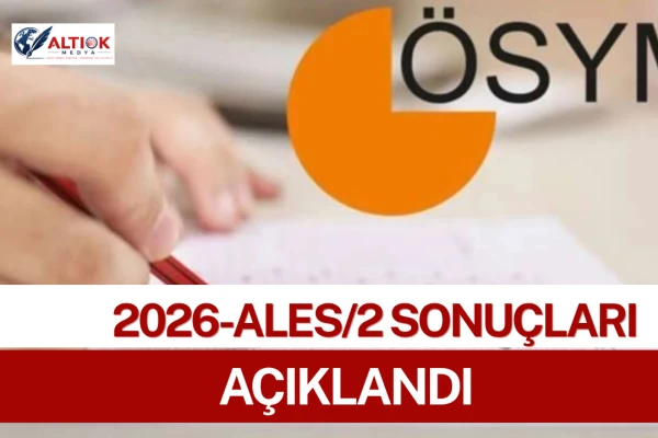 2026-ALES/2 Sonuçları Açıklandı