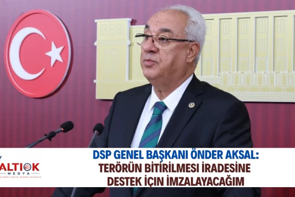 Aksakal: Terörün Bitirilmesi İradesine Destek İçin İmzalayacağım