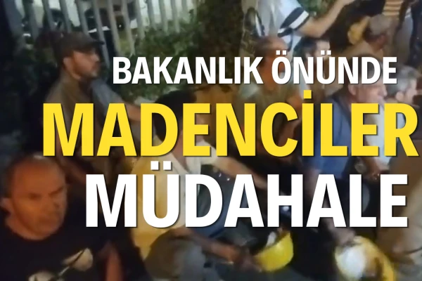 Bakanlık Önünde Madencilere Polis Müdahalesi: 100 Gözaltı