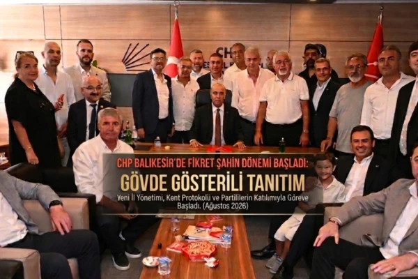 Balıkesir CHP'de Yoğun Katılımlı Gövde Gösterisi