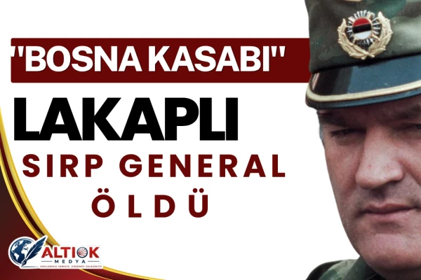Bosna Savaşı’nın Soykırımcı Generali Ratko Mladiç Öldü