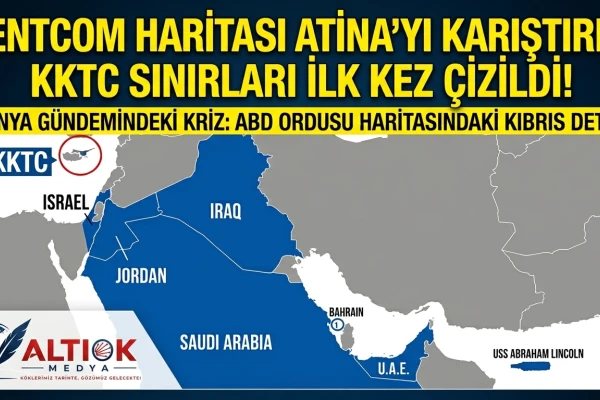 CENTCOM Haritası Atina’yı Karıştırdı! KKTC Sınırları İlk Kez Çizildi!