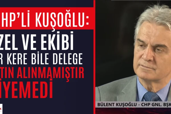 CHP'li Kuşoğlu: Özgür Özel Ve Ekibi Bir Kere Bile Delege Satın Alınmamıştır Diyemedi