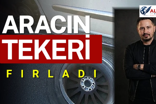 DJ Mahmut Görgen Ölümden Döndü! Seyir Halindeki Aracın Tekeri Fırladı