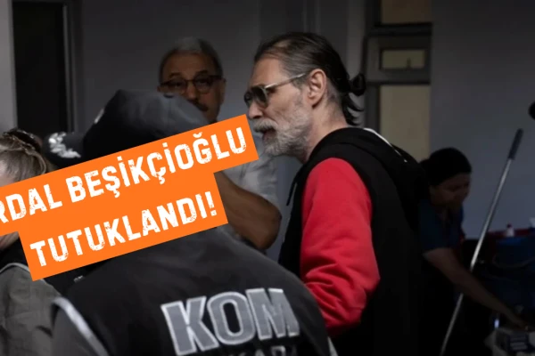 Erdal Beşikçioğlu tutuklandı!
