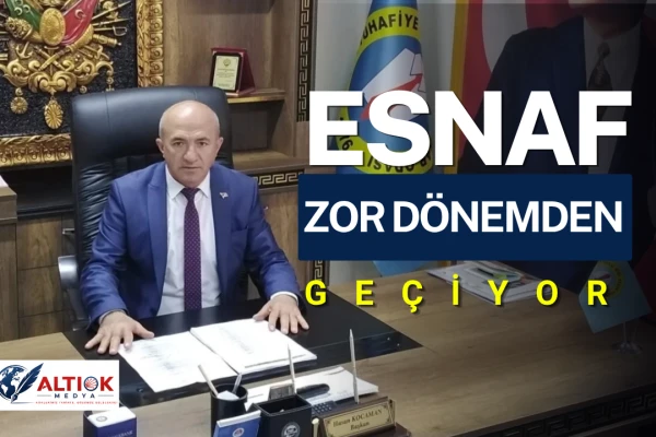 Esnaf Odalarından Ortak Açıklama