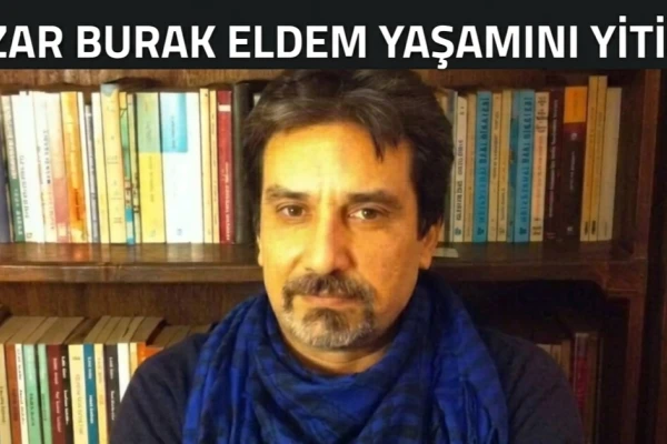 Gazeteci Yazar Burak Eldem Yaşamını Yitirdi