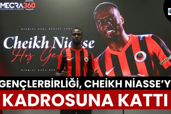 Gençlerbirliği, Cheikh Niasse’yi Kadrosuna Kattı
