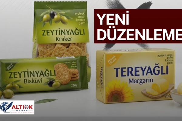 Gıdada “Tereyağlı” ve “Zeytinyağlı” İfadelerine Yeni Düzenleme