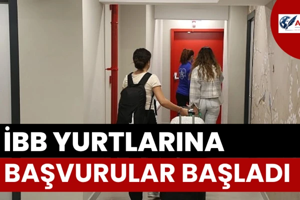 İBB Yurtlarına Başvurular Başladı
