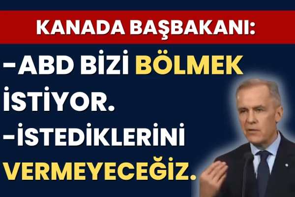 Kanada Başbakanı: ABD Bizi Kırmak ve Bölmek İstiyor