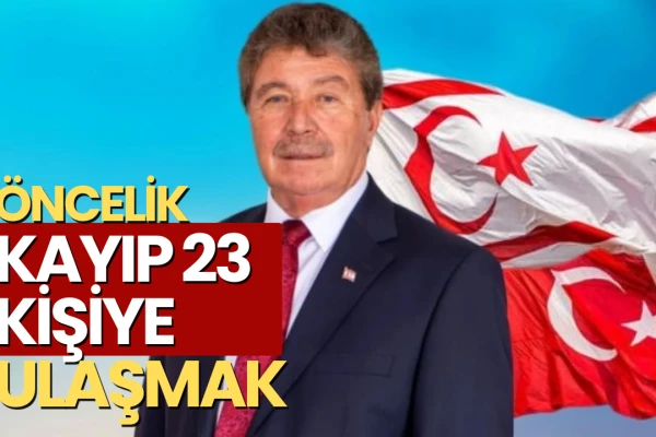 KKTC Başbakanı Üstel: Önceliğimiz Kayıp 23 Kişiye Ulaşmak