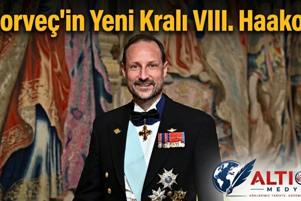 Norveç'in Yeni Kralı VIII. Haakon