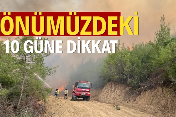OGM Uyardı: Önümüzdeki 10 Güne Dikkat!