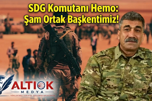 SDG Komutanı Hemo: Şam Ortak Başkentimiz!
