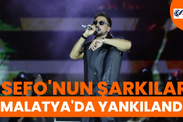 Sefo'nun Şarkıları Malatya'da Yankılandı