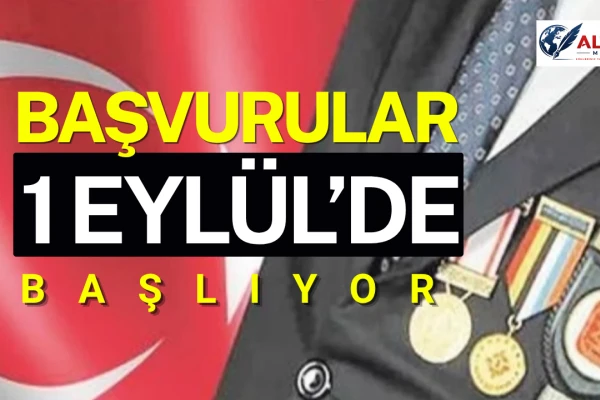 Şehit Yakınları ve Gaziler İçin Başvurular 1 Eylül’de Başlıyor