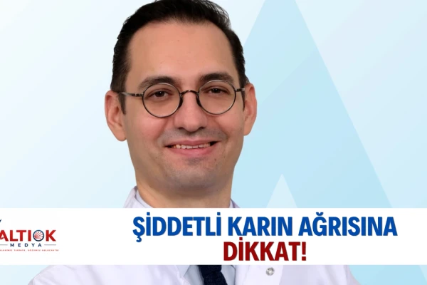Şiddetli Karın Ağrısına Dikkat!