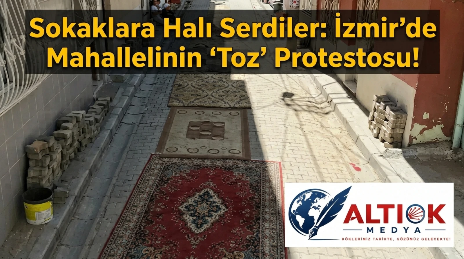 Sokaklara Halı Serdiler:İzmir'de Mahallelinin 'Toz' Protestosu!