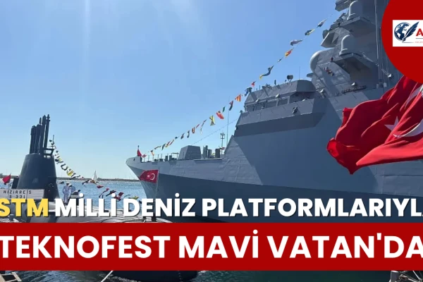 STM Milli Deniz Platformlarıyla TEKNOFEST Mavi Vatan'da