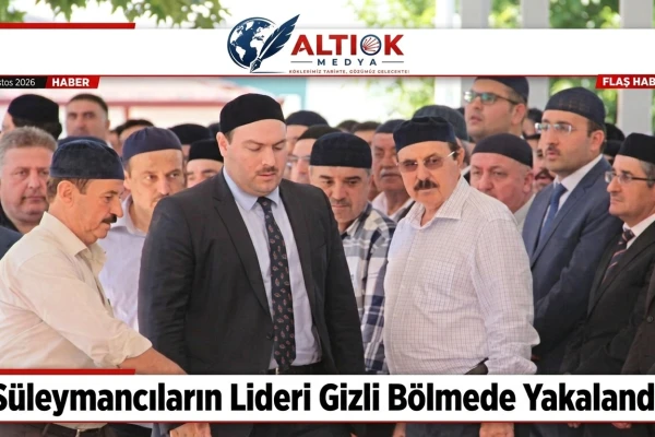 Süleymancıların Lideri Gizli Bölmede Yakalandı!