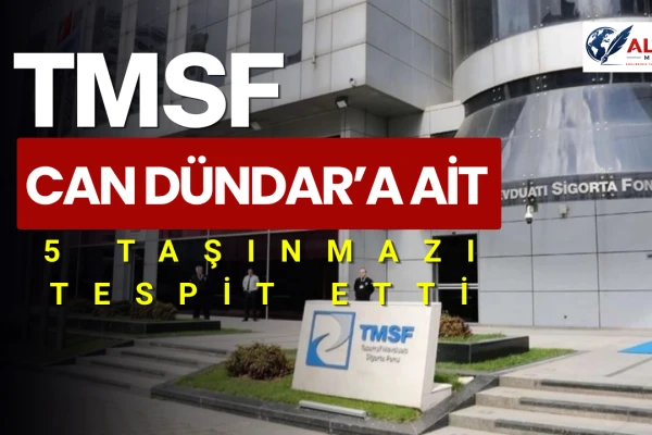 TMSF, Can Dündar’a Ait 5 Taşınmaz Tespit Etti