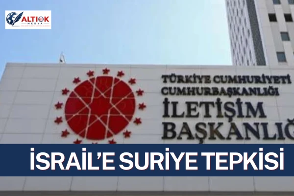 Türkiye’den İsrail’e Suriye Tepkisi: İstikrarsızlaştırılmasına İzin Vermeyeceğiz