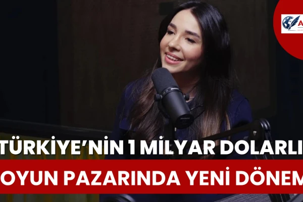 Türkiye’nin 1 Milyar Dolarlık Oyun Pazarında Yeni Dönem
