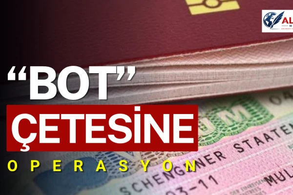Vize Randevularında 'Bot' Çetesine Operasyon!
