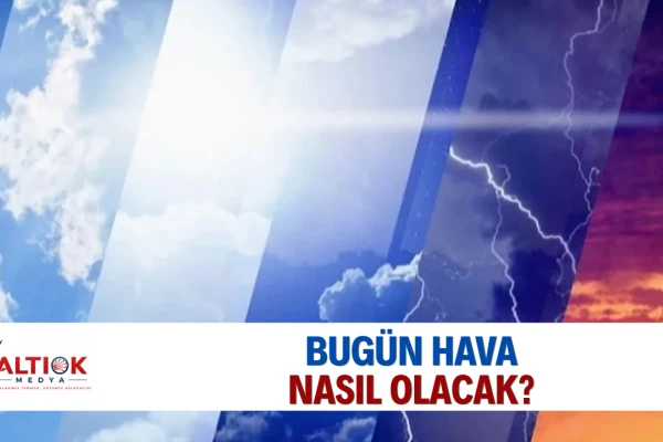 Yurtta Bugün Hava Nasıl Olacak?