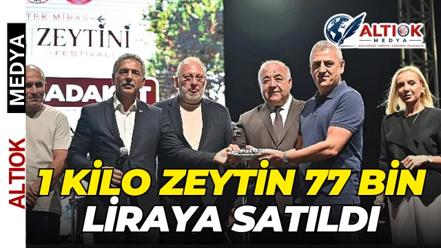 1 Kilo Zeytin 77 Bin Liraya Satıldı