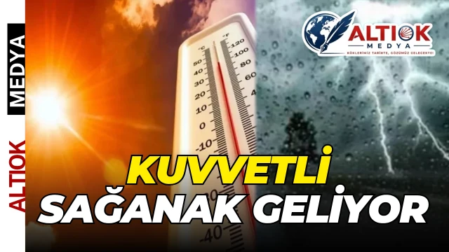 4 Kentte Sarı Alarm, Kuvvetli Sağanak Geliyor