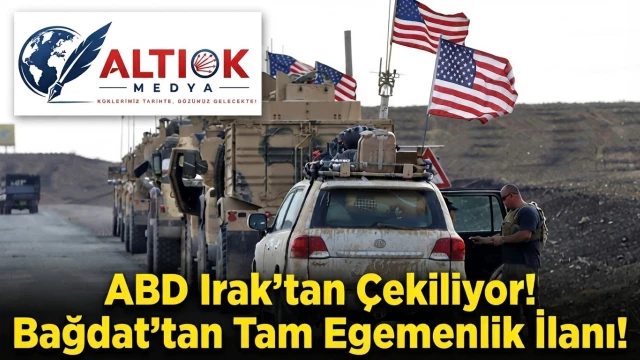 ABD Irak'tan Çekiliyor! Bağdat'tan Tam Egemenlik İlanı!
