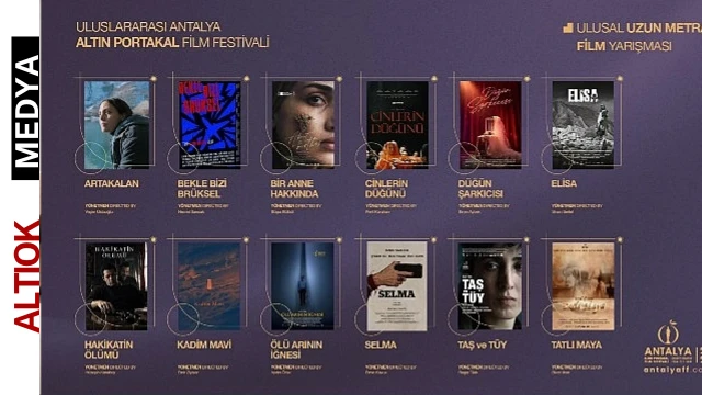 Antalya Altın Portakal Film Festivali’nde Ulusal Uzun Metraj Film Yarışması’ndaki Finalist Filmler Belli Oldu!