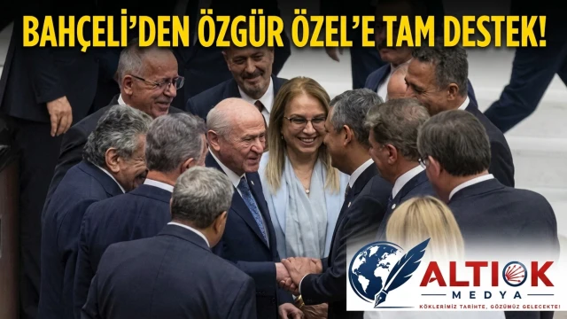 Bahçeli'den Özgür Özel'e Tam Destek!