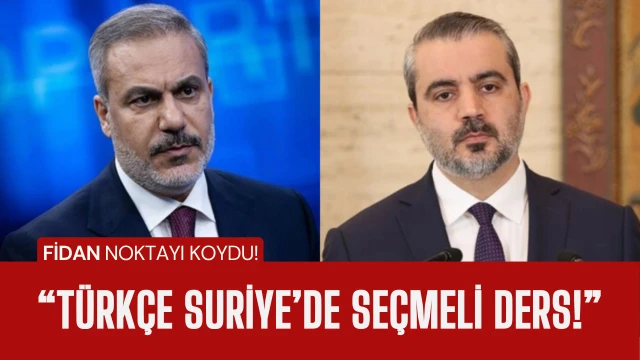 Bakan Fidan Şam'da: Türkçe Suriye'de seçmeli ders!