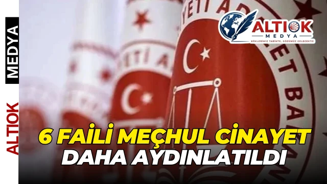 Bakan Gürlek Açıkladı... 6 Faili Meçhul Cinayet Daha Aydınlatıldı