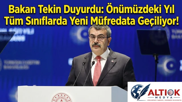 Bakan Tekin Duyurdu: Önümüzdeki Yıl Tüm Sınıflarda Yeni Müfredata Geçiliyor!