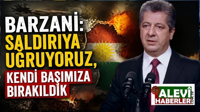 Barzani: ABD Tarafından Yalnız Bırakılmamız Utanç Verici