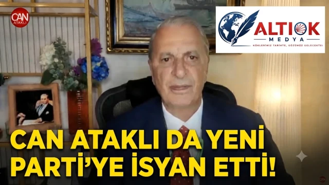 Can Ataklı da Yeni Parti'ye İsyan Etti!