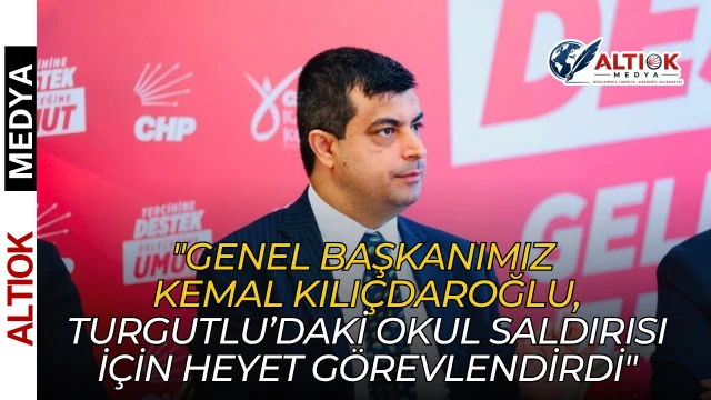 Deniz Demir: Genel Başkanımız, Turgutlu’daki Okul Saldırısı İçin Heyet Görevlendirdi