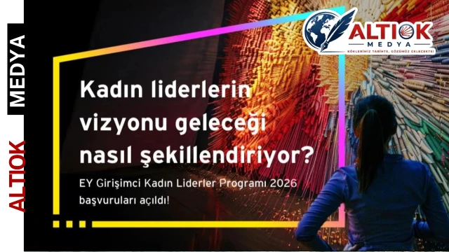 EY Girişimci Kadın Liderler Programı 2026 Başvuruları Açıldı