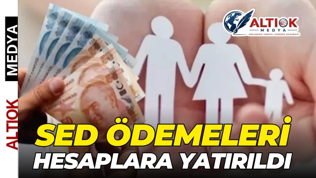 Eylül Ayı SED Ödemeleri Hesaplara Yatırıldı