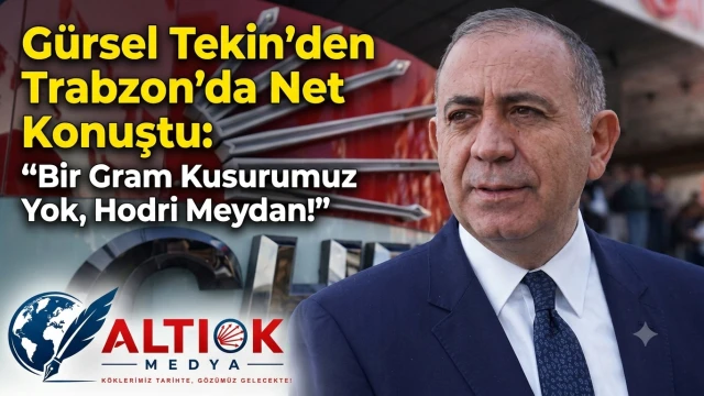 Gürsel Tekin’den Trabzon'da Net Konuştu: Bir Gram Kusurumuz yok, Hodri Meydan!