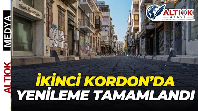 İkinci Kordon’da Yenileme Tamamlandı