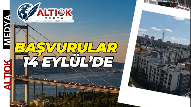 İstanbul’da Kiralık Konut Dönemi Başlıyor... Başvurular 14 Eylül’de