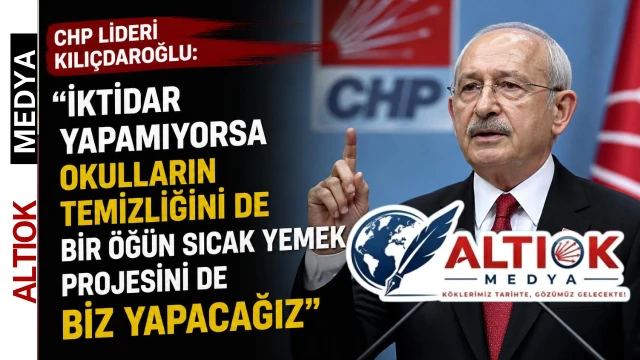 Kılıçdaroğlu: Çocuklarımıza Günde Bir Öğün Sıcak Yemek Verilmesi Artık Bir Zorunluluktur