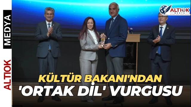 Kültür Bakanı'ndan 'Ortak Dil' Vurgusu