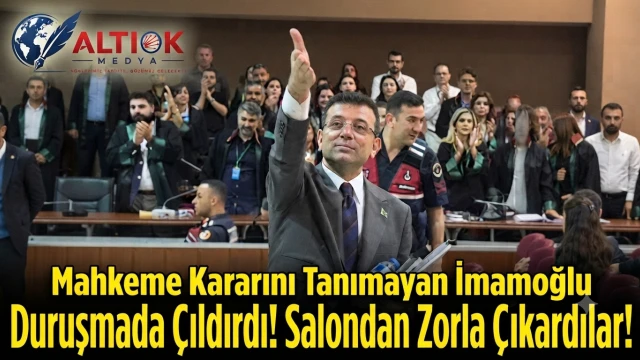 Mahkeme Kararını Tanımayan İmamoğlu Duruşmada Çıldırdı! Salondan Zorla Çıkardılar!