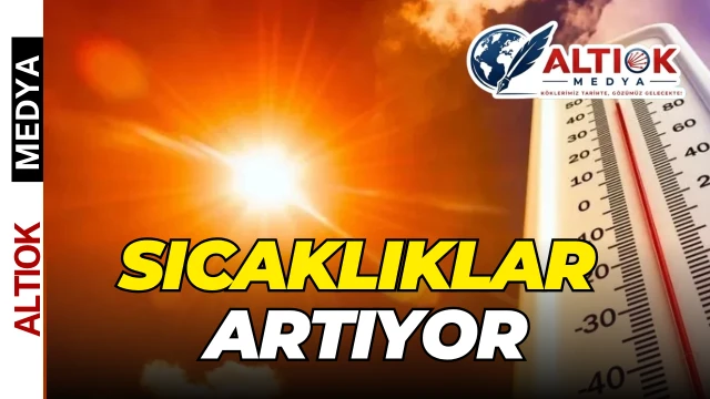 Meteoroloji Açıkladı.Sıcaklıklar Artıyor